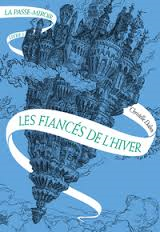 LES FIANCES DE L HIVER