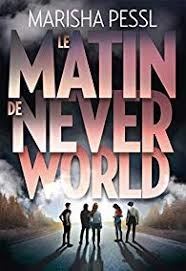 le matin de never world