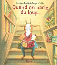 qd on parle du loup