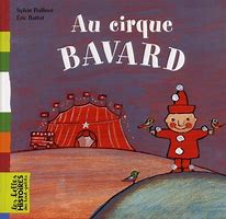 au cirque bavard