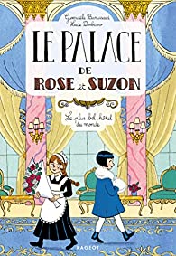 le palace de rose et suzon