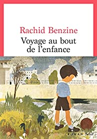 VOYAGE AU BOUT DE LENFANCE