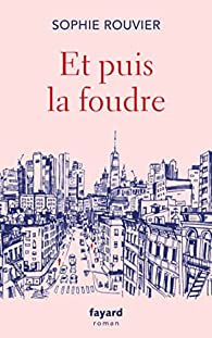 et puis la foudre
