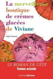 la merveilleuse boutique de cremes glacees