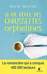 la vie rve des chaussettes orphelines