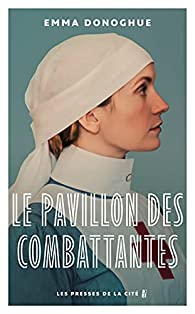 le pavillon des combattantes