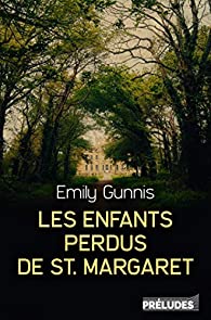 les enfants perdus de St Margaret