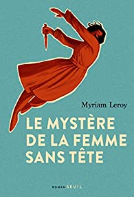 mystere femme sans tete