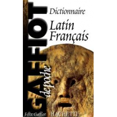 Gaffiot de poche - dictionnaire latin/français Gaffiot de poche - dictionnaire latin/français