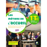 Connexions : Métiers de l'accueil - 1re-Tle Bac Pro - Livre élève
