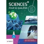 Sciences pour se qualifier 5+ livre-cahier
